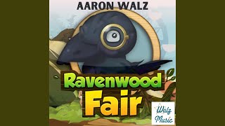 Video thumbnail of "Aaron Walz - Ravenwood Fair Theme"