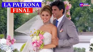 La Patrona Grand Final Le Mariage De Gabriela Et Alejandro