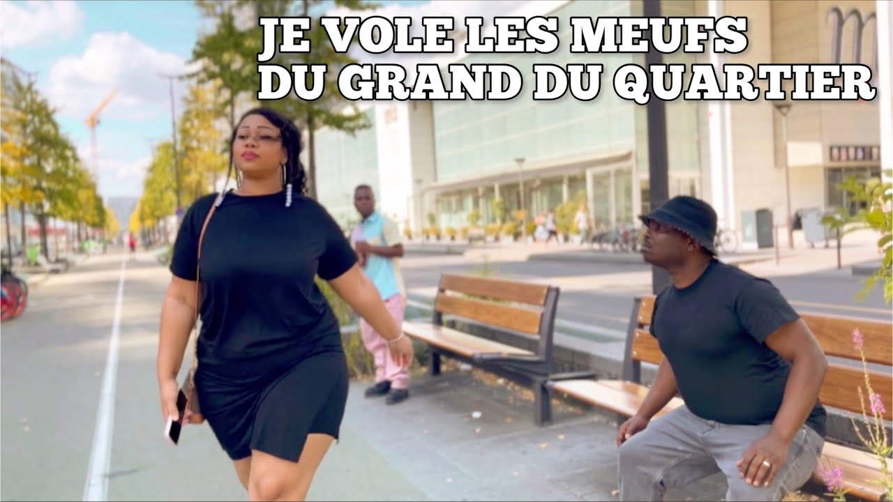 JE VOLE LES MEUFS DU GRAND DE LA CITÉ - YouTube