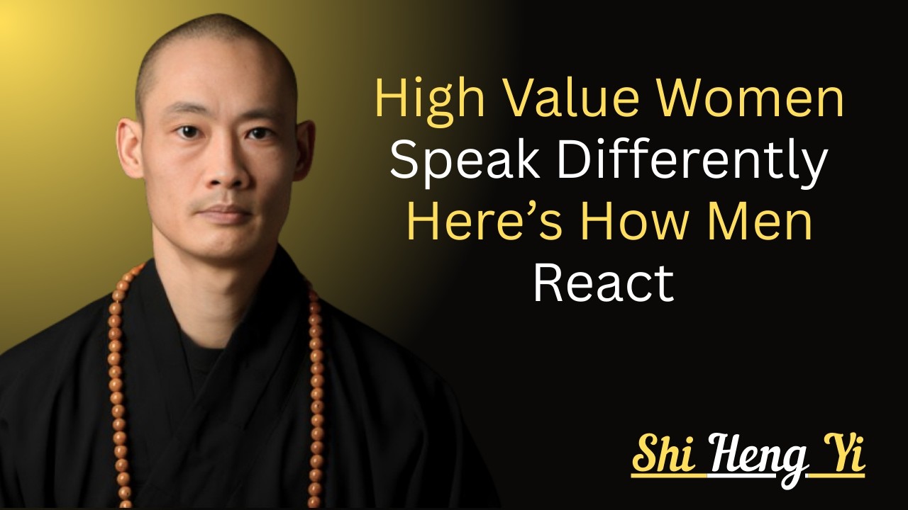 High Value Women Speak Differently—Here’s How Men React: MOTIVATIONAL SPEECH BY SHI HENG YI
