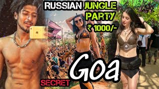 GOA RUSSIAN  JUNGLE  PARTY in Rs 1000/- ( FOREIGNERS, BEACH, ARAMBOL, FOOD, HOSTEL ) 2022 | Hindi