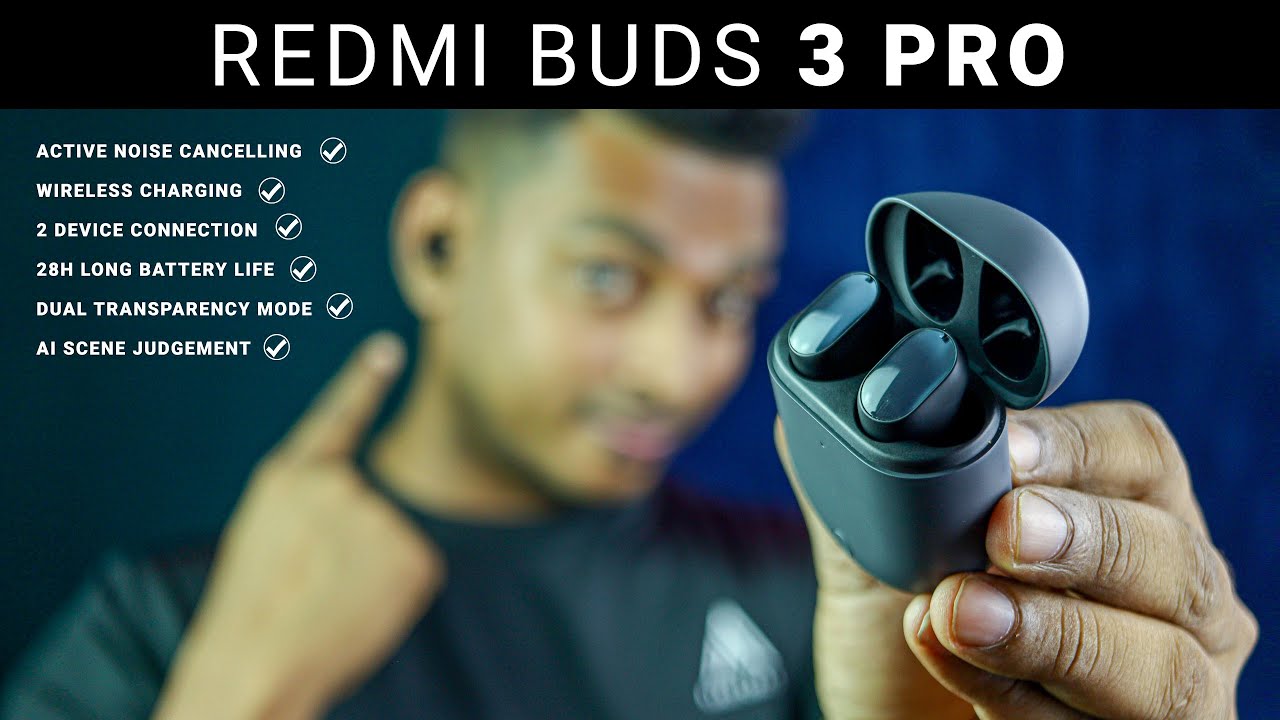 Redmi Buds 3 Pro review -  news