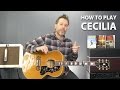 How to play Cecilia by Simon and Garfunkel Guitar Lesson