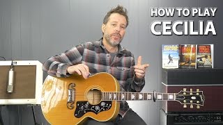 Video thumbnail of "How to play Cecilia by Simon and Garfunkel Guitar Lesson"