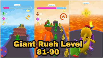 Giant Rush (Level 81-90) Gameplay