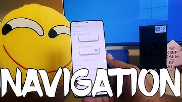 How to change navigation buttons in Samsung Galaxy S20+