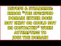 Error The Specified Domain Either Does Not Exist