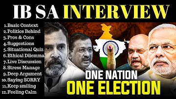 One Nation One Election - Interview Questions & Ethical Dilemmas | By @sahilmittalinfo