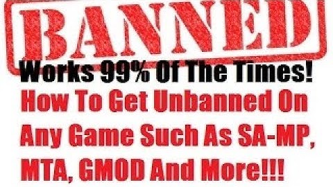 How To Get Unbanned On SA-MP, MTA And GTA Online