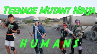 Teenage Mutant Ninja Humans | THE MOVIE