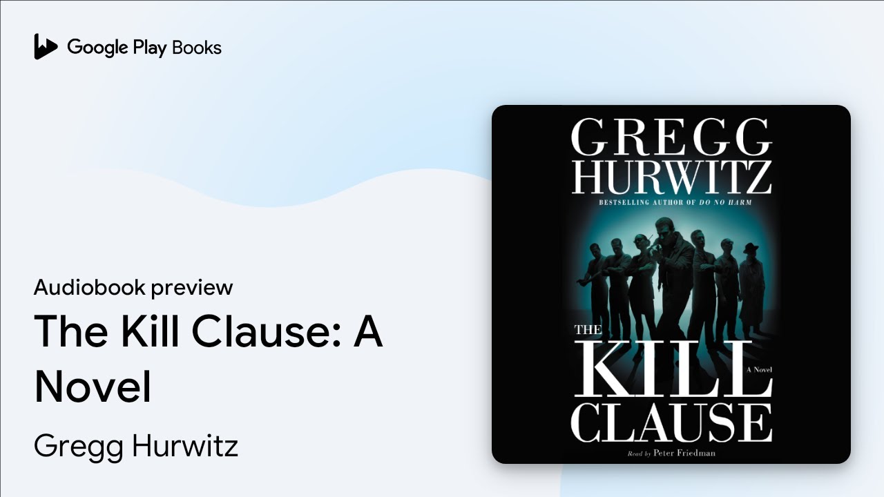 The Kill Clause: A Novel by Gregg Hurwitz · Audiobook preview