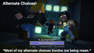 Minecraft Story Mode | Episode 8 - "A Journey's End?" (Alternate Choices)