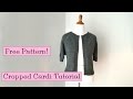 Cropped Raglan Cardi Tutorial