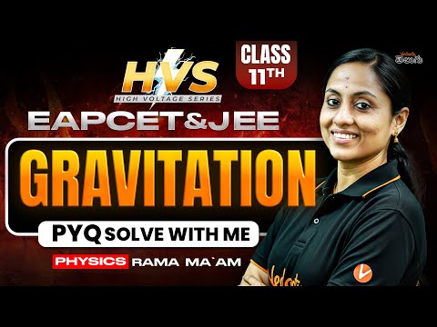 Gravitaion  PYQ practice| Class 11 Physics | One Shot + PYQs | HVS | EAPCET JEE 2026/27