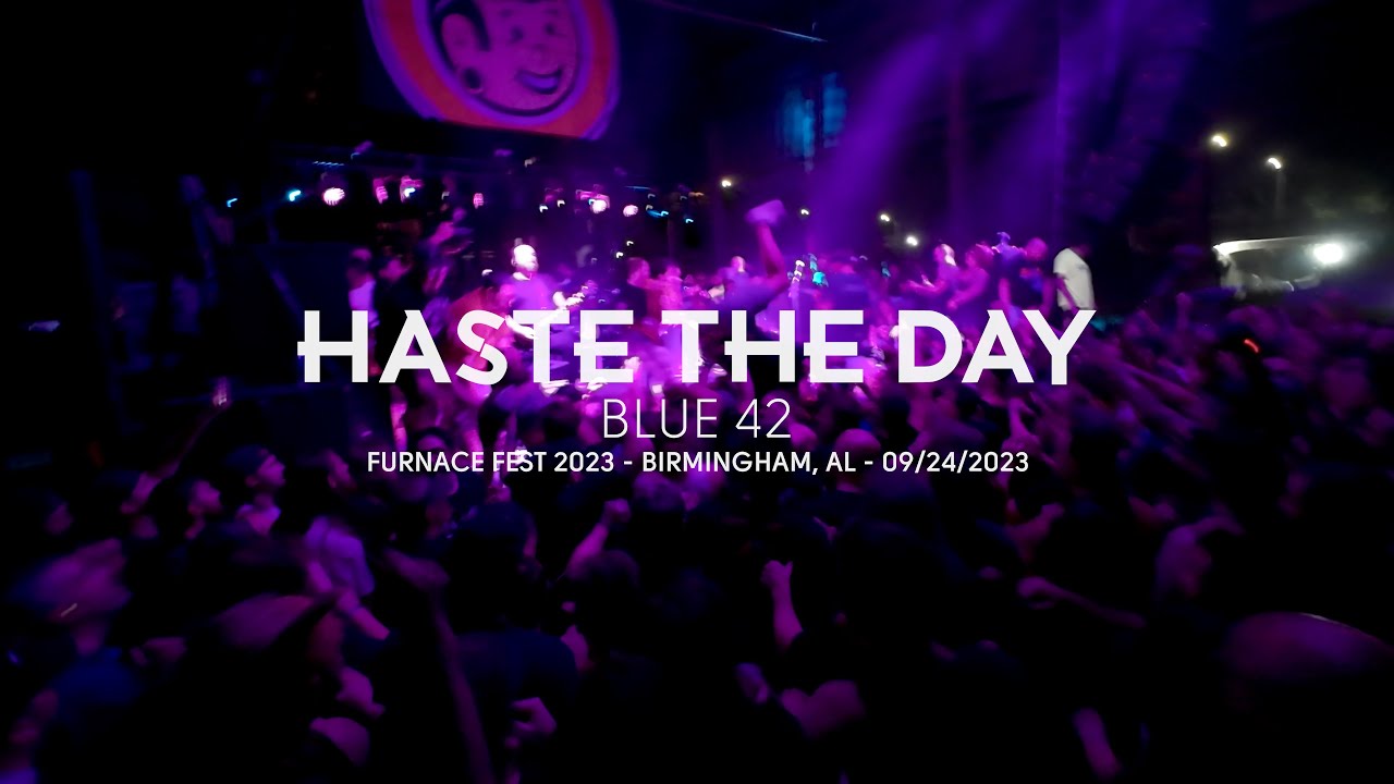 Haste the Day - Blue 42 (Live at Furnace Fest 2023)