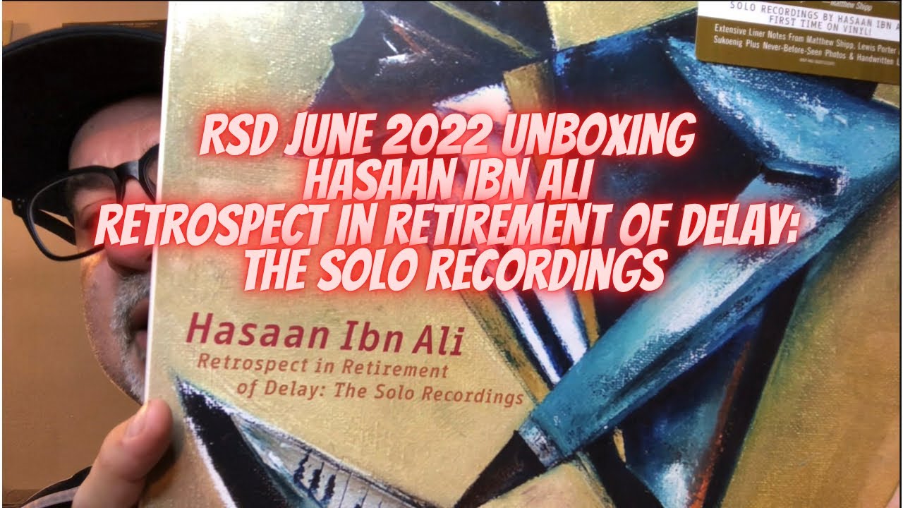 Download Record Story Day June 2022 Unboxing - Hasaan Ibn Ali  Retrospect In Retirement Of Delay