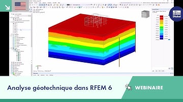 [EN] Webinaire | Analyse géotechnique dans RFEM 6