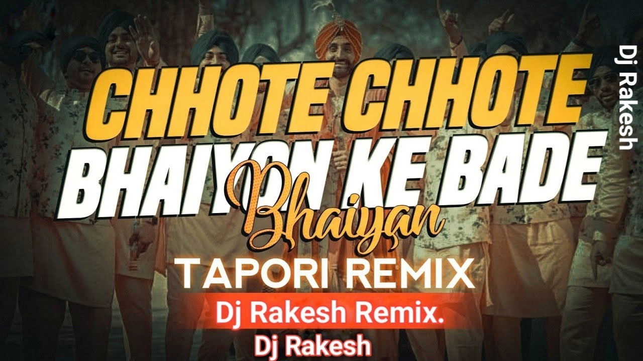 Chote Chote Bhaiyon Ke Bade Bhaiya Sadi  cgdjrakesh Spacial Dj Song 2022 Dj Rakesh Remix Dj Rakesh