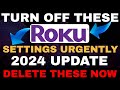 Roku settings you need to delete now 2024 update