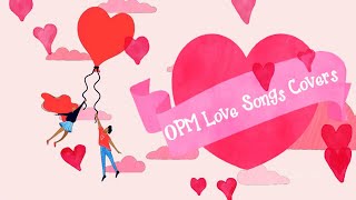 OPM Love Songs Cover