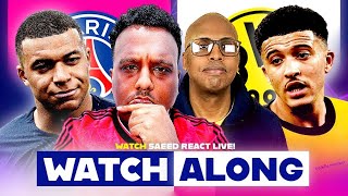 LIVE SAEED & NURADIN WATCH ALONG: PSG VS DORTMUND 2ND LEG CHAMPIONS LEAGUE HIGHLIGHTS & REACTION