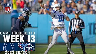 Indianapolis Colts vs. Tennessee Titans Game Highlights | NFL 2023 Week 13