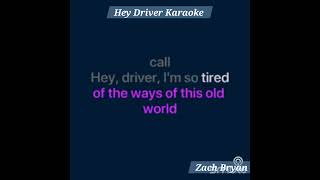 Hey Driver Karaoke 