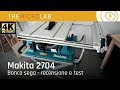 Banco sega Makita 2704 - Recensione e test