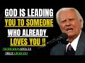 The Person God Meant For You Is Coming | Motivational Speech #motivation #BillyGraham #god