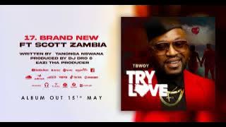 Tbwoy ft Scott  - Brand New
