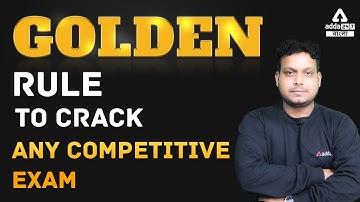 Golden Rule To Crack Any Competitive Exam || You Will Never Fail in Any Exam If You Follow This