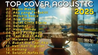 TOP COVER ACOUSTIC 2025 - Recommended for Relaxing - Study - Work - Caffe