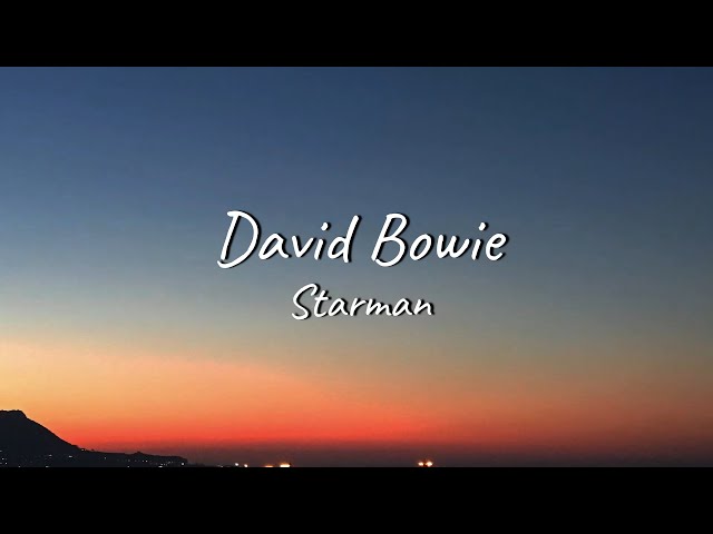 David Bowie - Starman | Lyrics class=