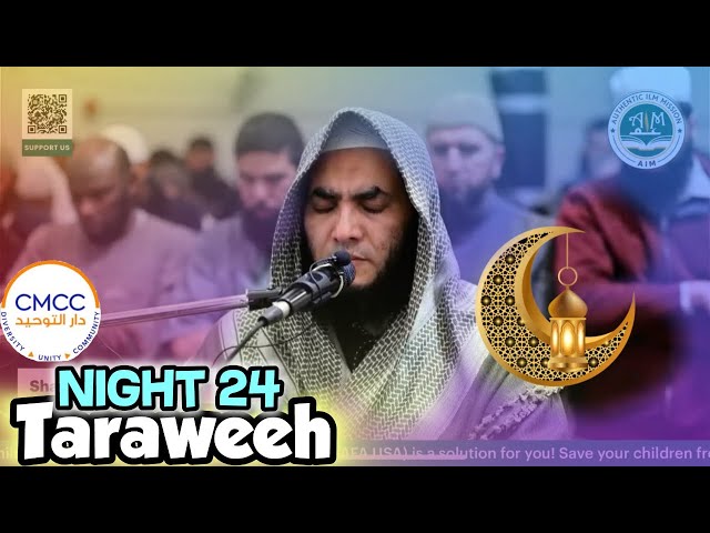 Taraweeh Night 24 - 2024 (1445) || Sh. Rejab Kenaway & Sh. Karim AbuZaid CMCC class=