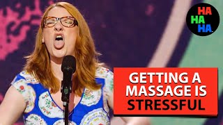 Sarah Millican - Getting a Massage Is Stressful