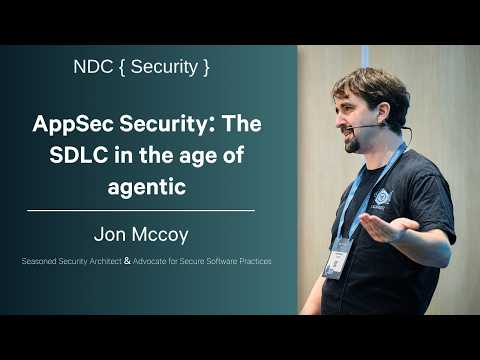 AppSec Security: The SDLC in the age of agentic - Jon Mccoy - NDC Security 2026 video thumbnail