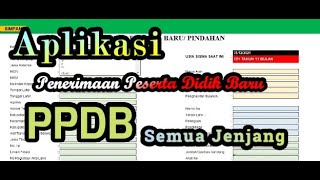 Aplikasi PPDB Semua Jenjang Berbasis  Excel | Penerimaan Peserta Didik Baru