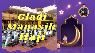 Gladi Manasik Haji II SMAN 24 Bandung - 2022