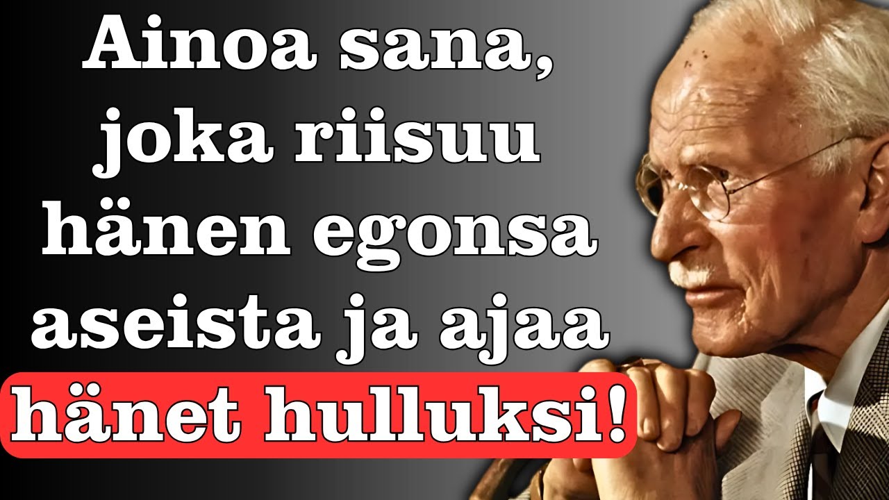 Ainoa sana, joka purkaa miehen egon ja yhdistää hänet sieluunsa | Carl Jung