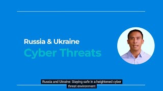 Russia & Ukraine Cyber Threats | 5 Steps For Keeping Your Business Safe