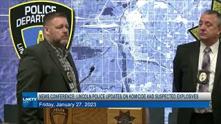 News Conference: Lincoln Police updates on homicide and suspected explosives