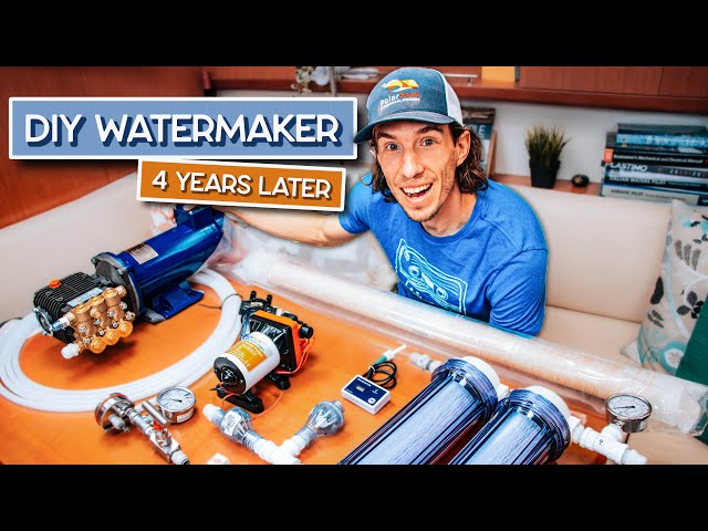 How to make Water on a Sailboat (and how to Build your own Watermaker) - 4  years later review 