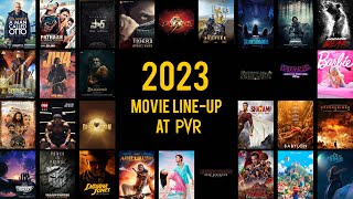 PVR CINEMAS 2023 RELEASES