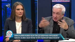 Namaz ve Aklı Kullanmanın Önemi [TV8 Aklımdaki Sorular] - Prof.Dr. Mehmet Okuyan