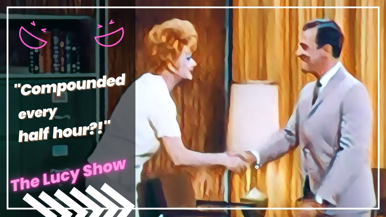 Lucy explains interest rates to Paul Winchell - The Lucy Show