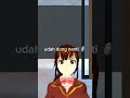 yah bukan nya di usir teman mu jadi sesad benar #sakuraschoolsimulator #trendingshorts
