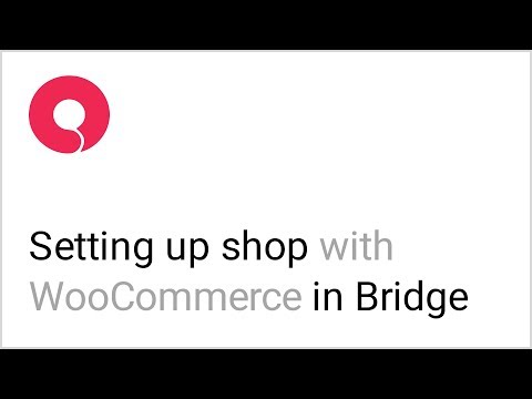 How to Set Up an Online Shop with WooCommerce using the Bridge Theme