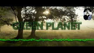 GREEN PLANET (Musique)