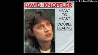 David Knopfler - Heart To Heart