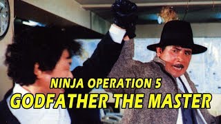 Wu Tang Collection - Ninja Operation 5 - Godfather the Master